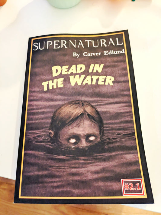 Supernatural Dead in the Water Novel by Carver Edlund: Fan-Made Paperback