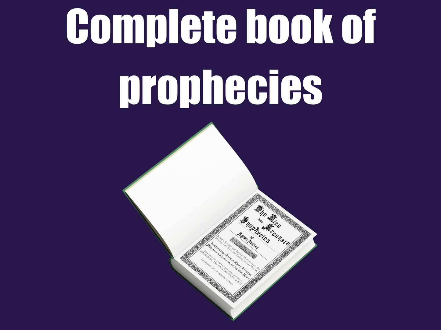 The Nice and Accurate Prophecies of Agnes Nutter Hardcover Book